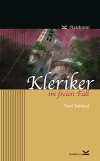 Bild: Buchcover - KLERICKER IM FREIEN FALL von Paul Baldauf